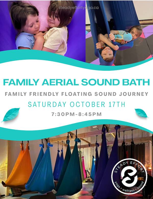Family Aerial Sound Bath in Penticton at Steady Effort Yoga • Wellness • Sound
